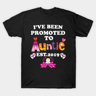 I have been promoted to Auntie T-Shirt